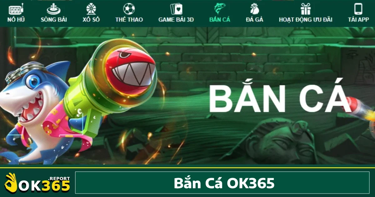 Bắn Cá Ok365 1 Bắn cá Ok365 là một phiên bản hiện đại hoá của trò chơi truyền thống từng rất phổ biến tại các trung tâm trò chơi.