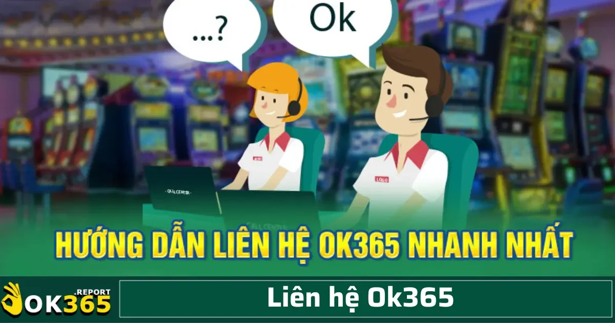 Liên hệ Ok365 2 Tuy nhiên, để đạt hiệu quả tối đa, khách hàng cần tuân thủ một số nguyên tắc trong cách trình bày câu hỏi và yêu cầu.