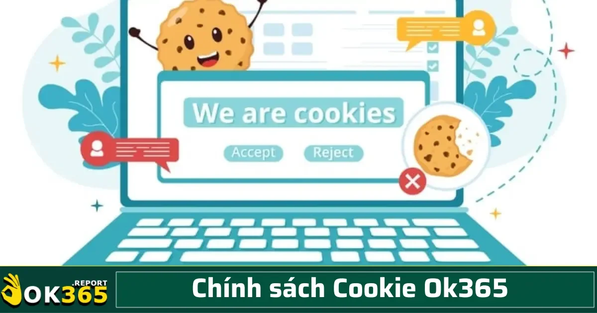 Chính sách Cookie OK365 1 Chính sách Cookie Ok365 đề cập đến các quy định và nguyên tắc mà công ty áp dụng để quản lý, sử dụng và kiểm soát các loại cookie trên trang web của mình.