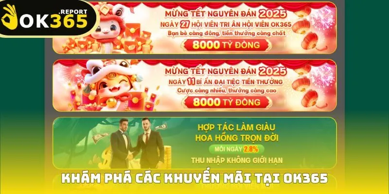 Ok365 182 Khám phá các khuyến mãi tại OK365